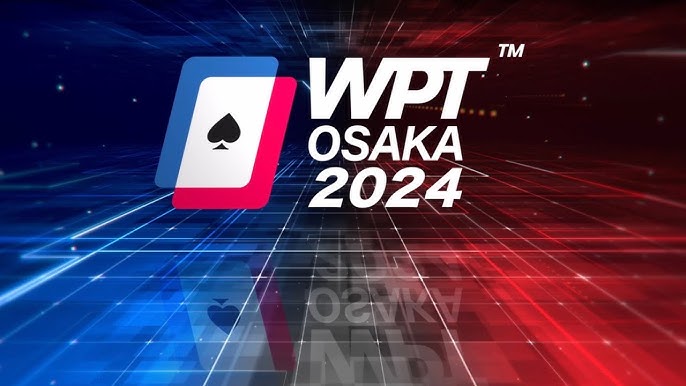 WPT Osaka Campaign